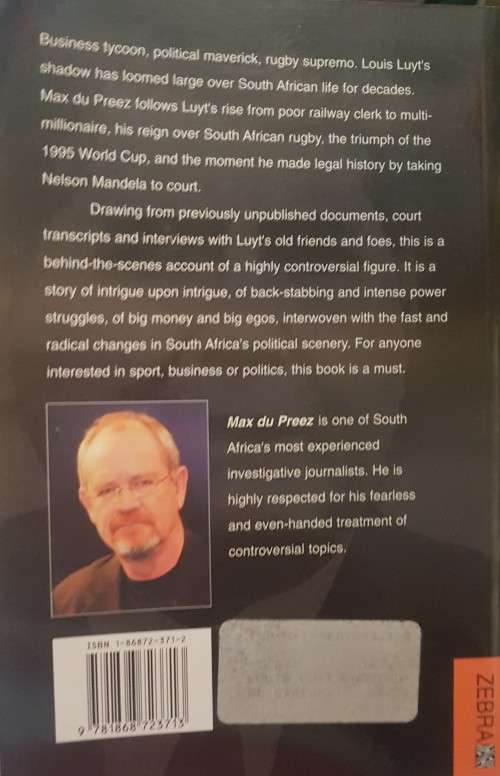 Louis Luyt - Unauthorised by Max Du Preez