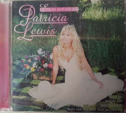 Patricia Lewis - Ek is Lief vir jou