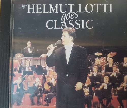 Helmut Lotti - Goes Classic