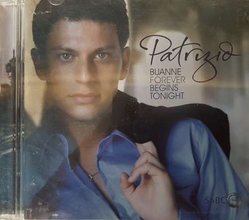 Patricio Buanne - Forever begins Tonight