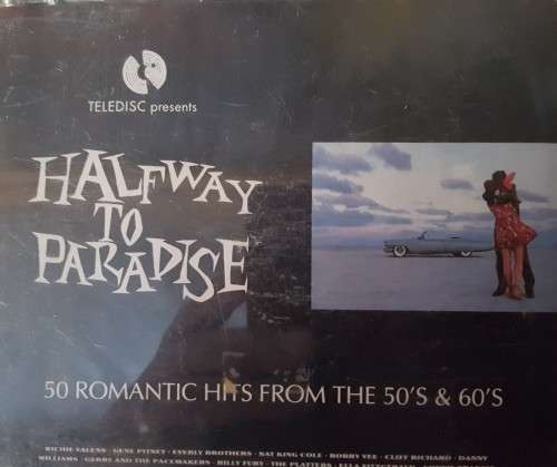 Halfway to Paradise - 50 Romantic Hits from the 50`s & 60`s (3 CD Set)