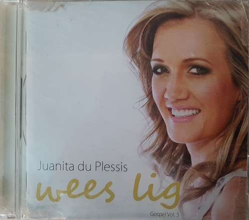 Juanita du Plessis - Wees lig