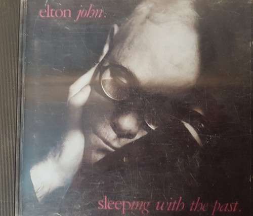 Elton John - Sleeping with the past