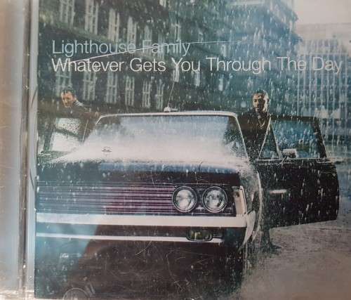 Lighthouse Family - Get you through the day