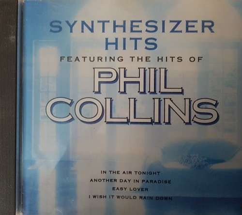 Synthesizer Hits - Featuring the hits of Phil Collins