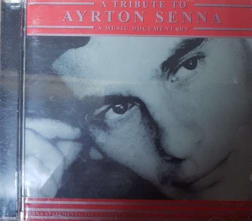 A Tribute to Ayrton Senna - A Music Documentary (Various Artist)