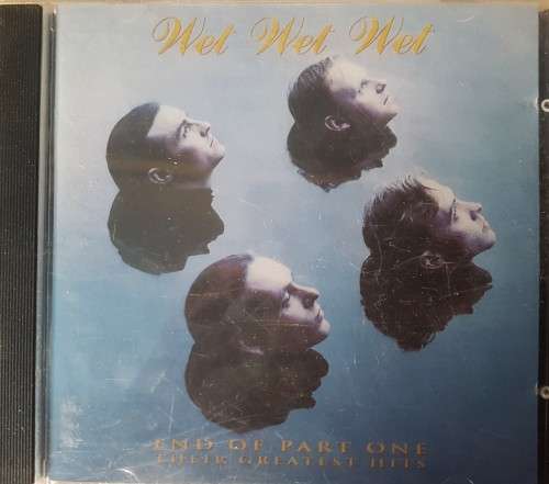 Wet, Wet, Wet - End of Part One
