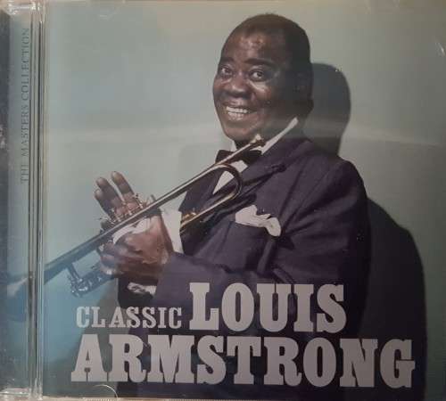 Louis Armstrong - Classic Louis Armstrong