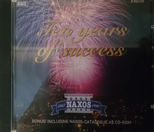 Naxos - Ten Years of Success