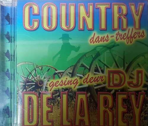 Country Dans Treffers - Gesing deur DJ De La Rey