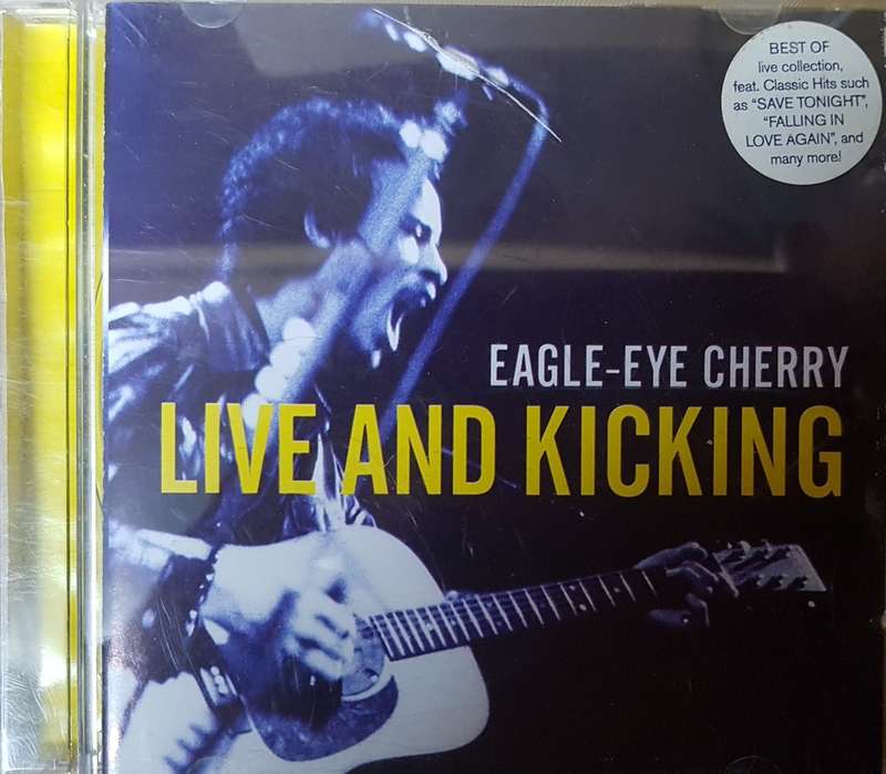 Eagle-Eye Cherry - Live and Kicking