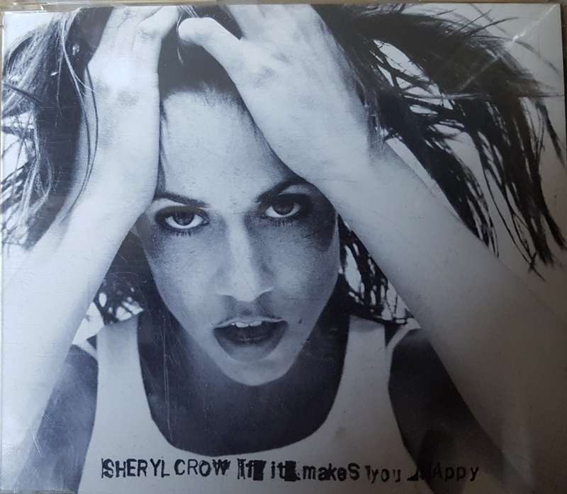 Sheryl crow - If it makes you happy