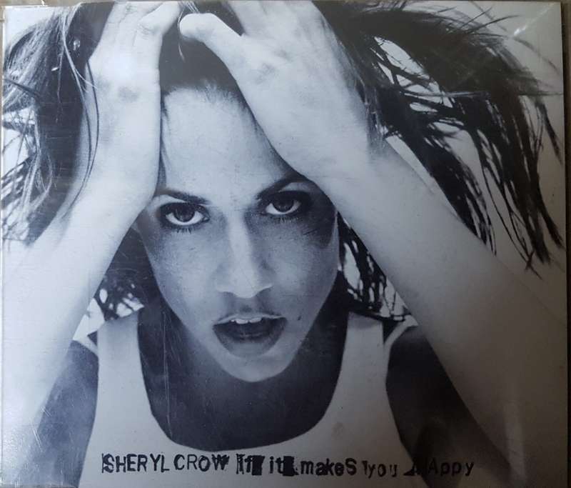 Sheryl crow - If it makes you happy