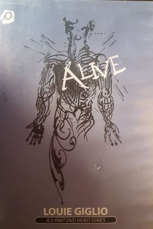 Alive - Louie Giglio