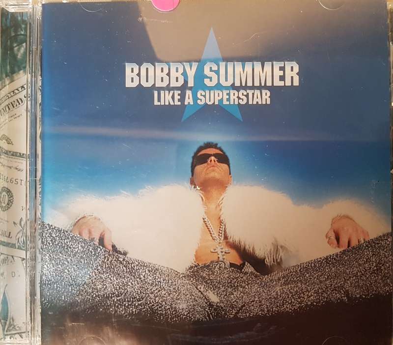 Bobby Summer - Like a superstar