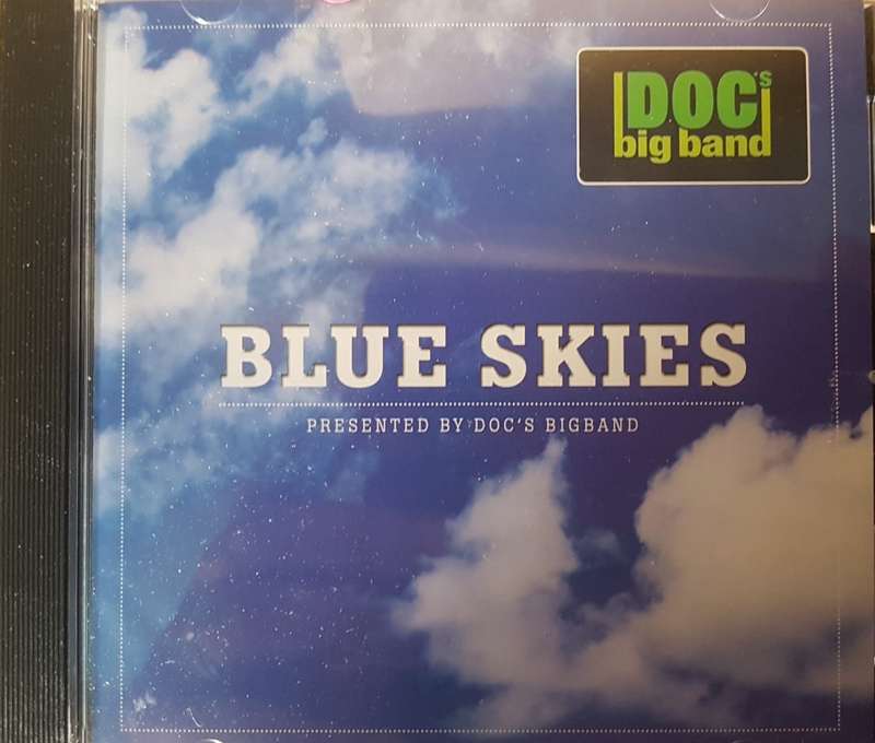 Blue Skies - Presented by Doc`s Bigband