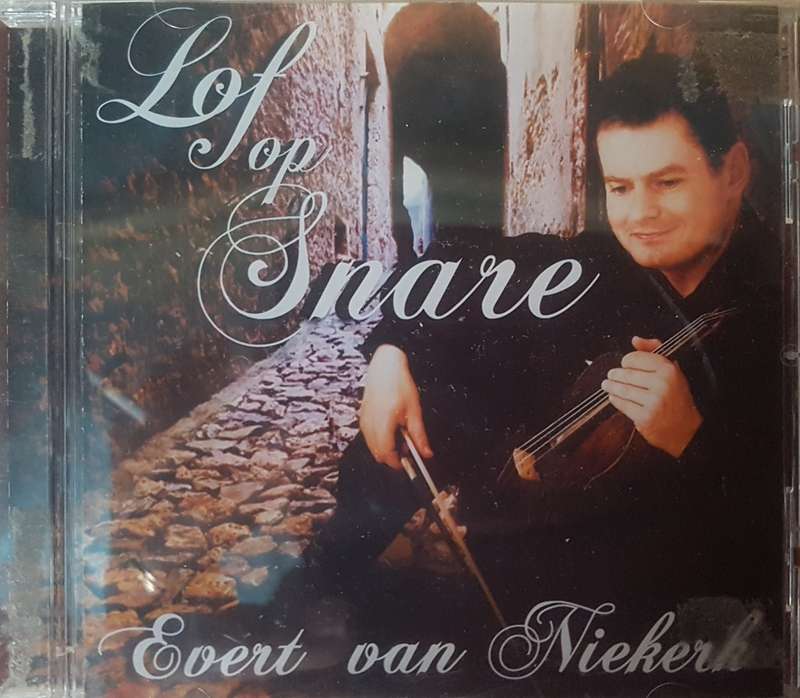 Evert Van Niekerk - Lof op snare