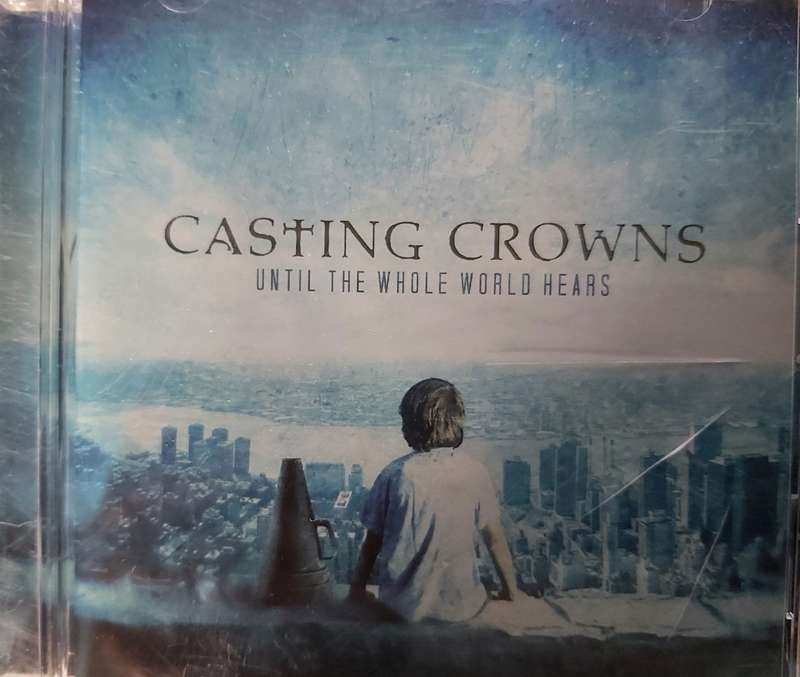 Casting Crowns - Until the whole world hears