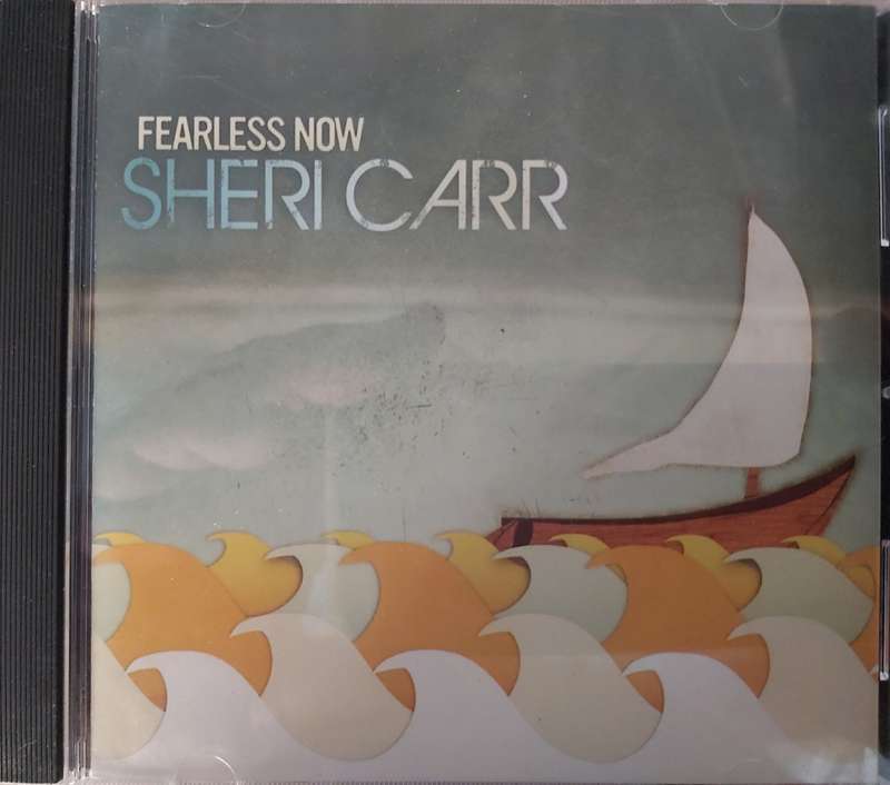Sheri Carr - Fearless Now