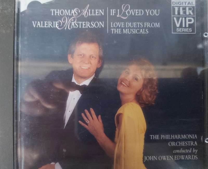 Thomas Allen & Valerie Masterson - If I Love you