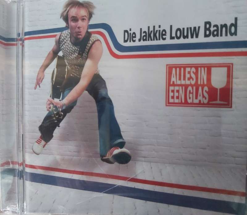 Die Jakkie Louw Band - Alles in een glas