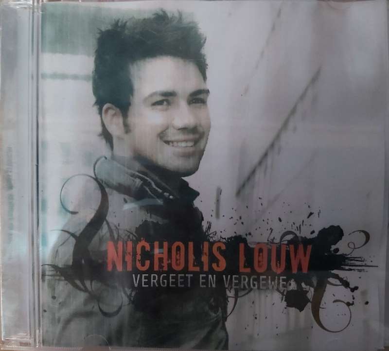 Nicholis Louw - Vergeet en vergewe