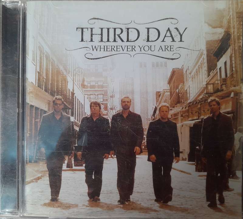 Third Day - Wherever you are