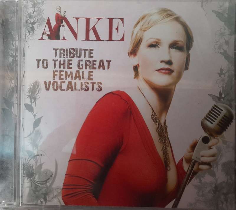 Anke - Tribute to the great female vocalists