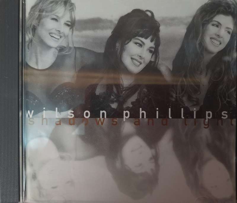 Wilson Phillips - Shadows and Light