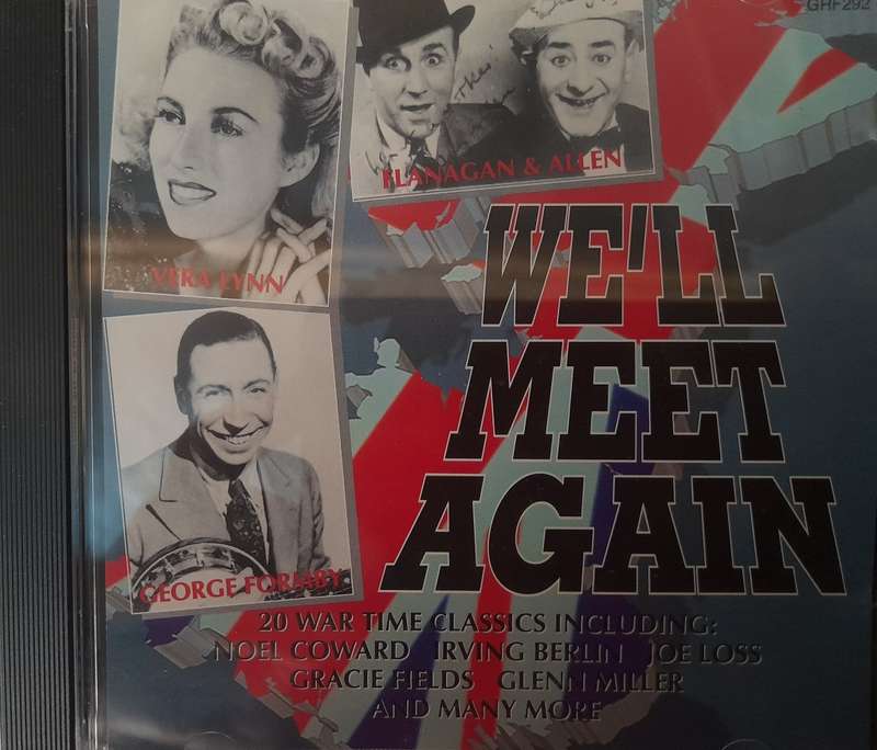 We`ll meet again - 20 War time classics