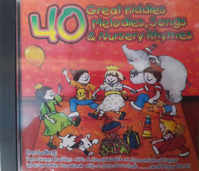 40 Great kiddies melodies, songs & nursery Rhymes