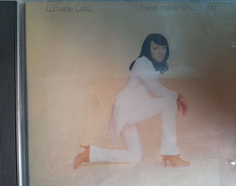 Lorraine Cato - I was made to love you (No back sleeve)