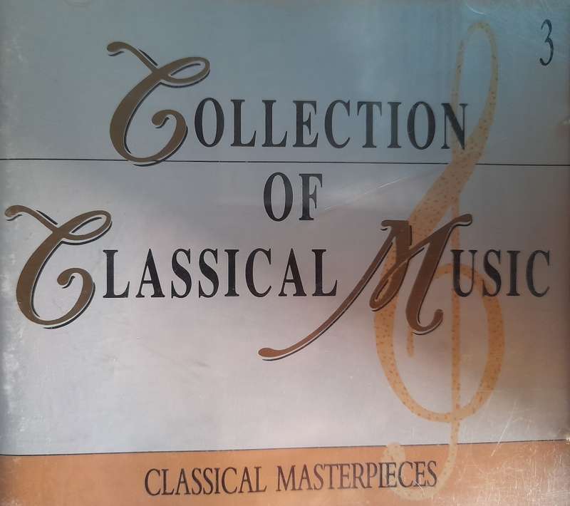 Collection of Classical Music: Classical Masterpieces 3 - CD 3