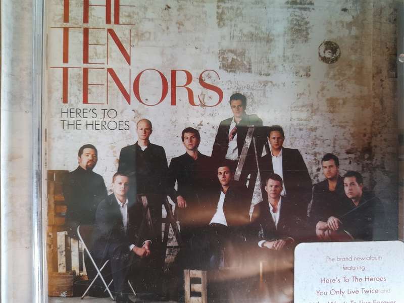 The Ten Tenors - Here`s to the Heroes