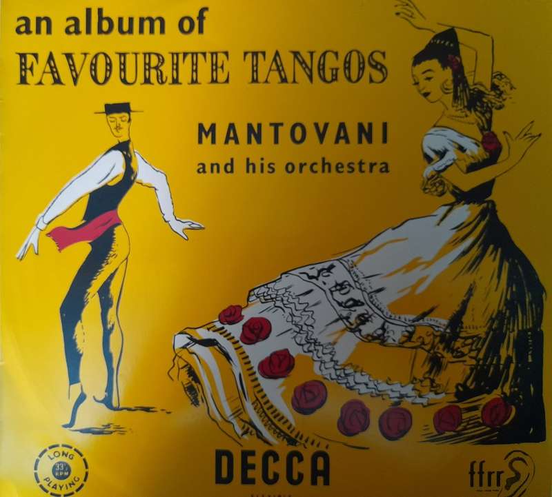 Vinyl: Mantovani and his orchestra - An Album of favourite Tangos