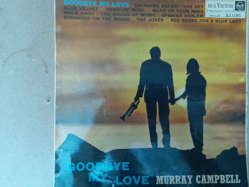 Vinyl: Murray Campbell - Goodbye my Love