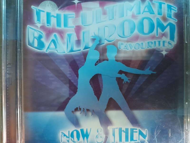 The Ultimate Ballroom Favourites , Now & Then (Double CD)