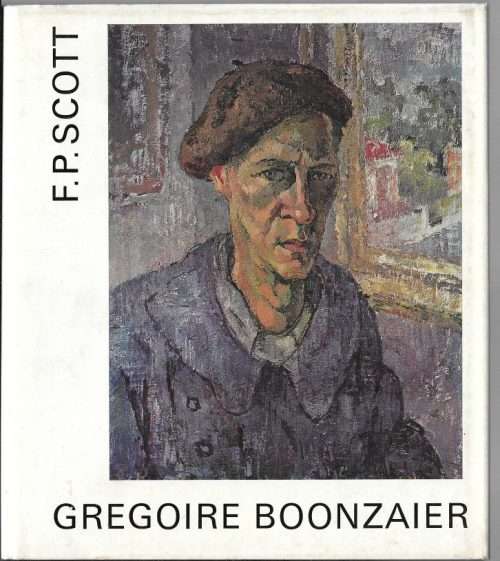 Gregoire Boonzaier by F. P. Scott. Tafelberg, 1964. SIGNED by Boonzaier and Scott.