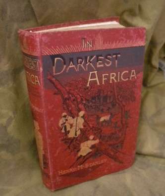 Henry Morton Stanley. Into Darkest Africa. 1st Edition. Maps and illustrations. Rare. 1890