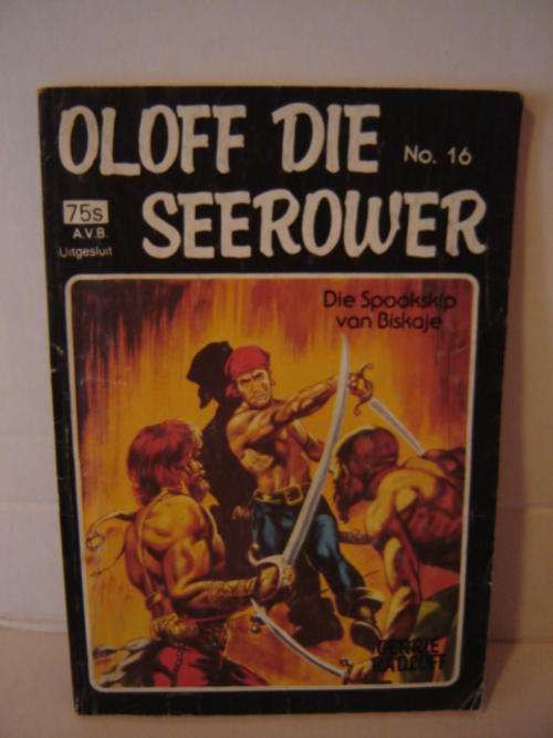 Oloff die Seerower No 16 Die Spookskip van Biskaje deur Gerrie Radloff