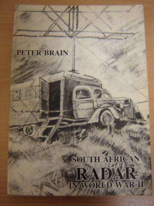 South African Radar in World War II Peter Brian