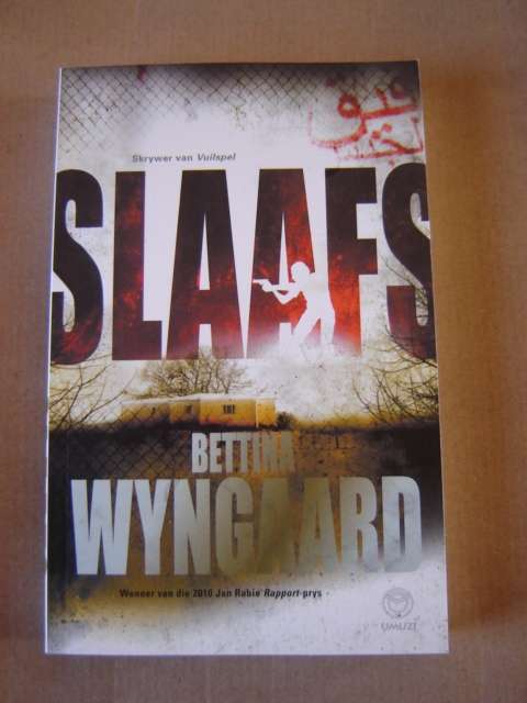 Bettina Wyngaard Slaafs (Skrywer van Vuilspel)