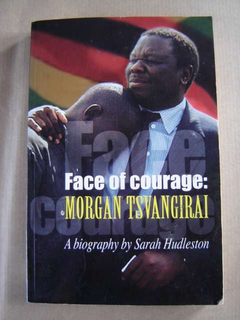 Signed! Face of Courage Morgan Tsvangirai by Sarah Hudleston plus 2009 Calender signed