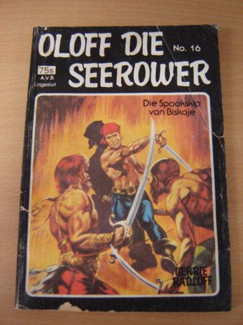 Gerrie Radlof - Oloff die Seerower No 16 - Die Spookspip van Biskaje