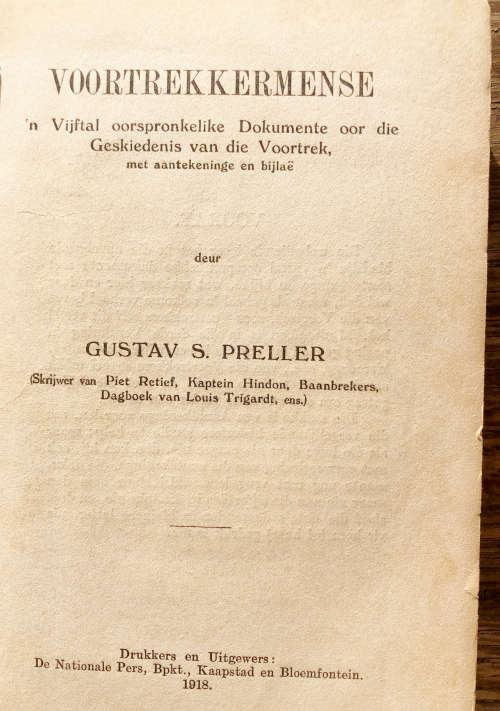 1918 VOORTREKKERMENSE DEUR G S PRELLER EERSTE DRUK
