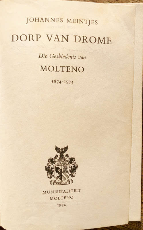 DORP VAN DROME MOLTENO DEUR JOHANNES MEINTJIES