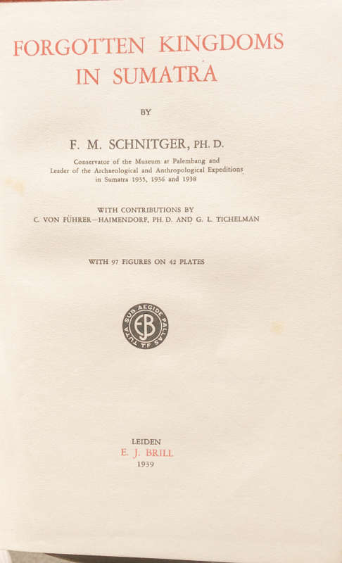 FORGOTTEN KINGDOMS IN SUMATRA by F M SCHNITGER FIRST EDITION 1939