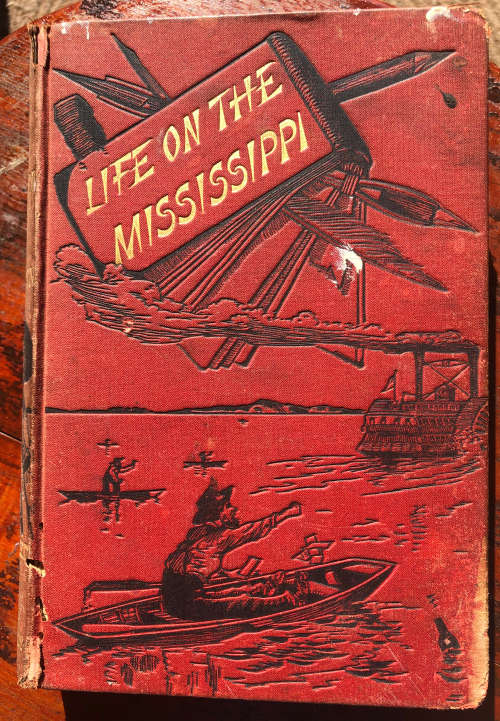 1883 LIFE ON THE MISSISSIPPI BY MARK TWAIN