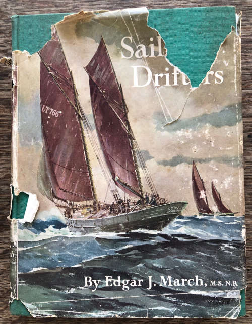 SAILING DRIFTERS BY EDGAR J MARCH FIRST EDITION