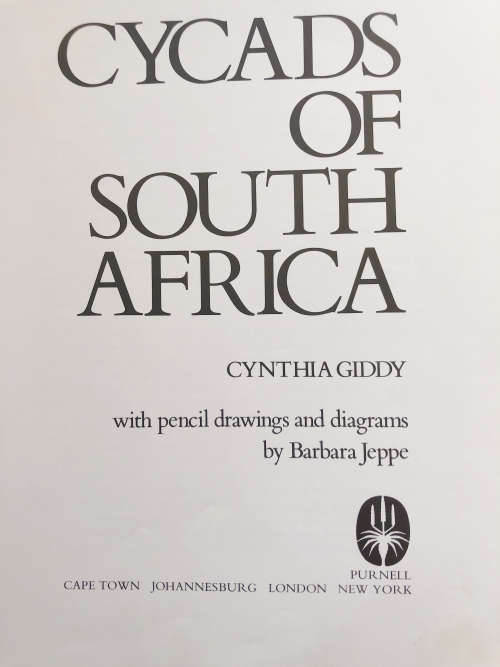 CYCADS OF SOUTH AFRICA BY CYNTHIA GIDDY FIRST EDITION